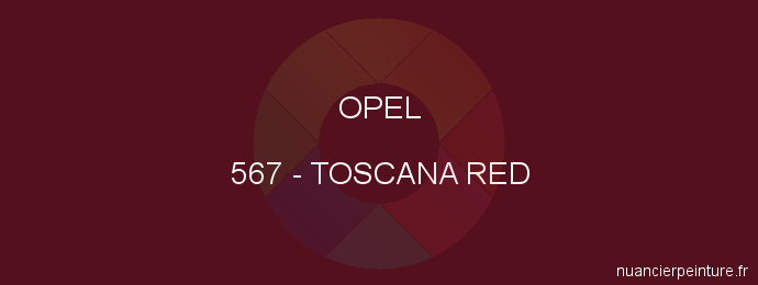 Peinture Opel 567 Toscana Red