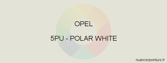Peinture Opel 5PU Polar White