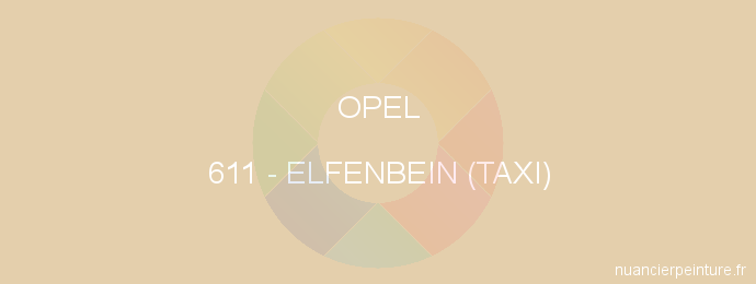 Peinture Opel 611 Elfenbein (taxi)