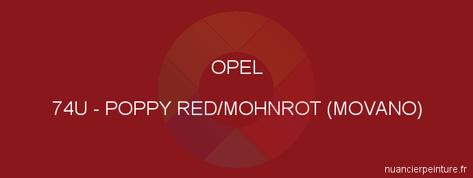 Peinture Opel 74U Poppy Red/mohnrot (movano)