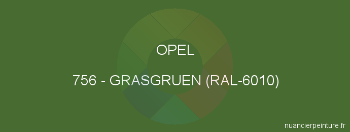 Peinture Opel 756 Grasgruen (ral-6010)