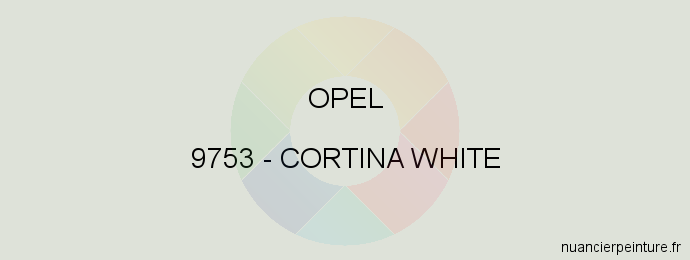 Peinture Opel 9753 Cortina White