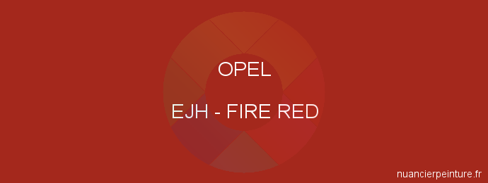 Peinture Opel EJH Fire Red