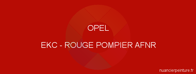 Peinture Opel EKC Rouge Pompier Afnr