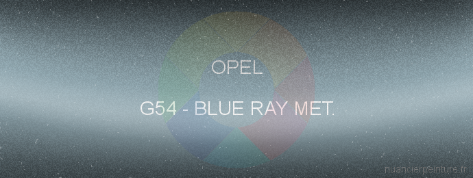 Peinture Opel G54 Blue Ray Met.