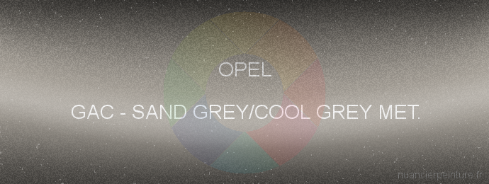 Peinture Opel GAC Sand Grey/cool Grey Met.