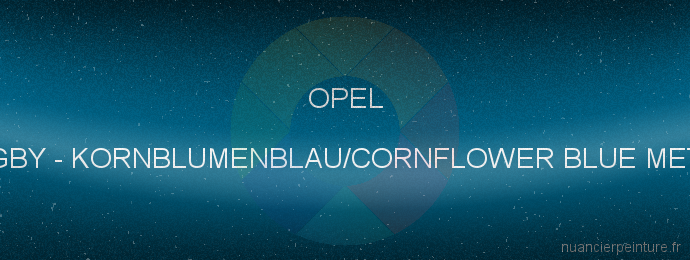 Peinture Opel GBY Kornblumenblau/cornflower Blue Met.