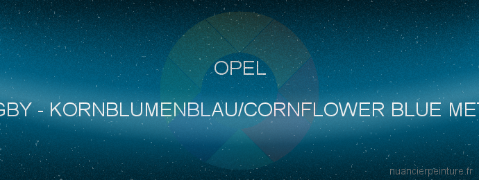 Peinture Opel GBY Kornblumenblau/cornflower Blue Met