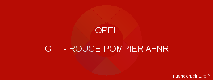 Peinture Opel GTT Rouge Pompier Afnr