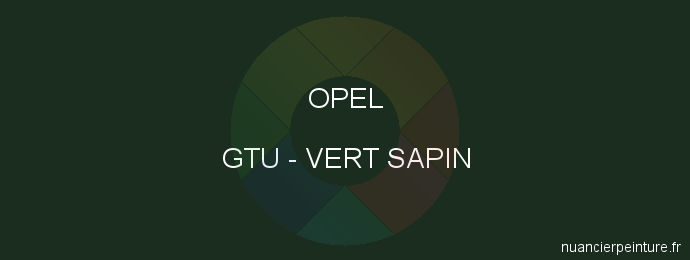 Peinture Opel GTU Vert Sapin