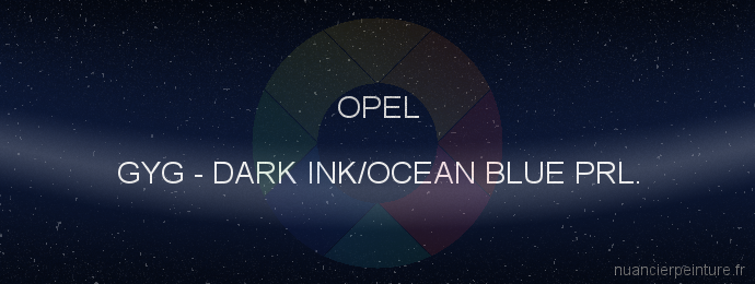 Peinture Opel GYG Dark Ink/ocean Blue Prl.