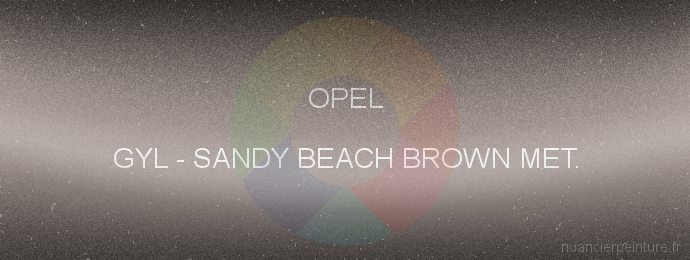 Peinture Opel GYL Sandy Beach Brown Met.