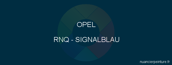 Peinture Opel RNQ Signalblau