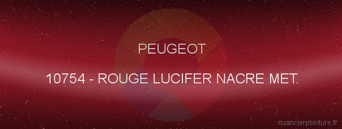 Peinture Peugeot 10754 Rouge Lucifer Nacre Met.