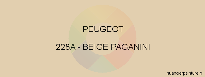 Peinture Peugeot 228A Beige Paganini