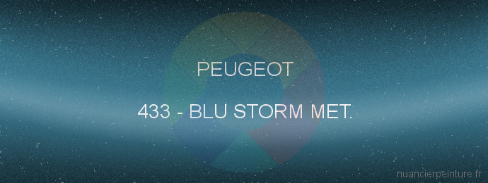 Peinture Peugeot 433 Blu Storm Met.