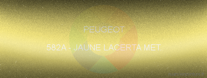 Peinture Peugeot 582A Jaune Lacerta Met.