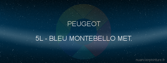 Peinture Peugeot 5L Bleu Montebello Met.