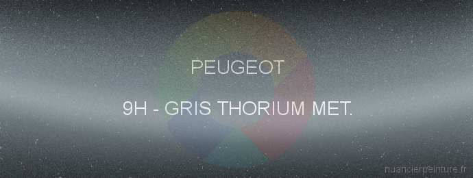 Peinture Peugeot 9H Gris Thorium Met.