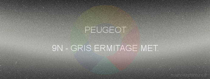 Peinture Peugeot 9N Gris Ermitage Met.