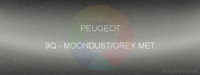 Peinture Peugeot 9Q Moondust/grey Met.