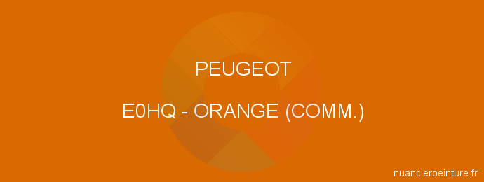 Peinture Peugeot E0HQ Orange (comm.)