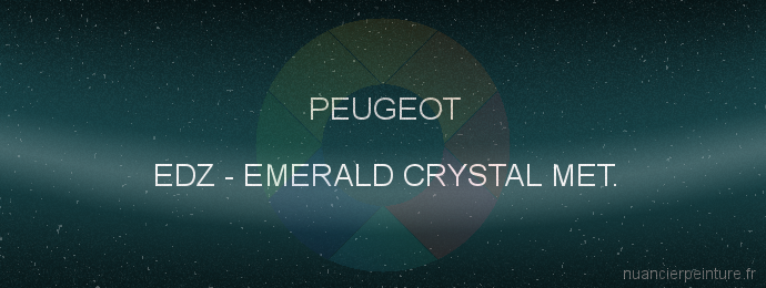 Peinture Peugeot EDZ Emerald Crystal Met.