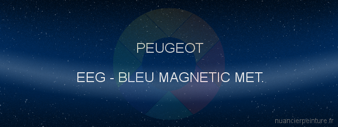 Peinture Peugeot EEG Bleu Magnetic Met.