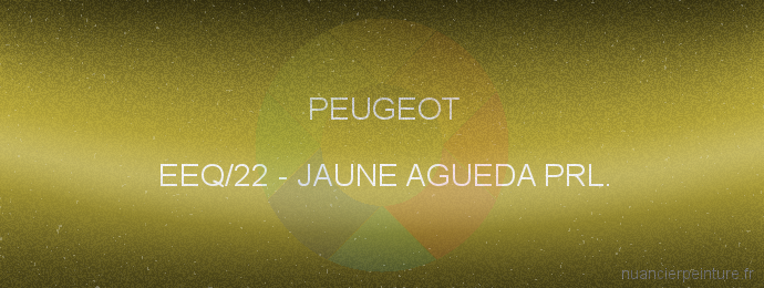 Peinture Peugeot EEQ/22 Jaune Agueda Prl.