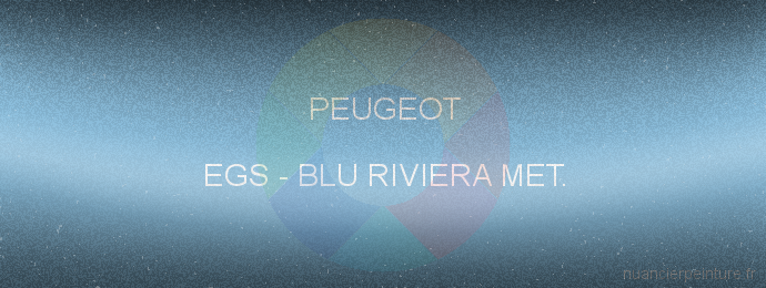 Peinture Peugeot EGS Blu Riviera Met.