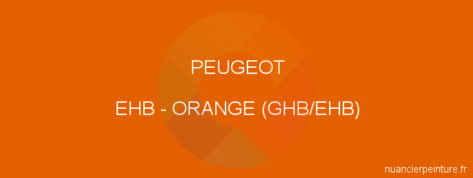 Peinture Peugeot EHB Orange (ghb/ehb)