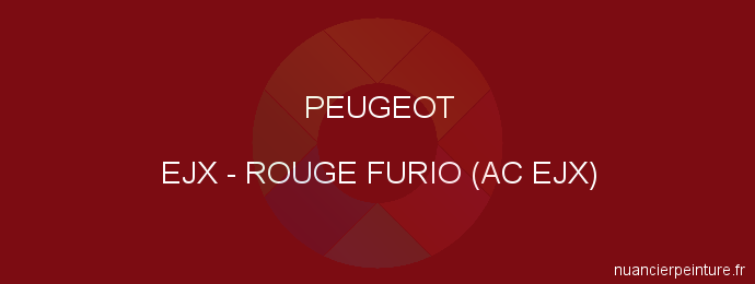 Peinture Peugeot EJX Rouge Furio (ac Ejx)