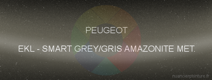 Peinture Peugeot EKL Smart Grey/gris Amazonite Met.
