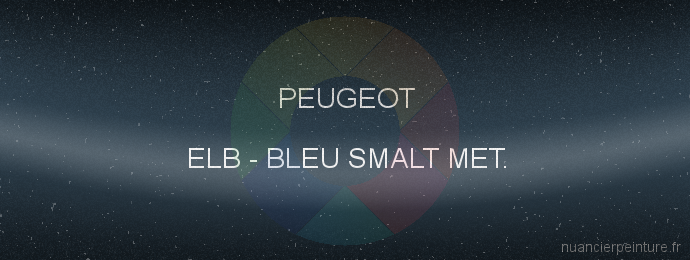 Peinture Peugeot ELB Bleu Smalt Met.