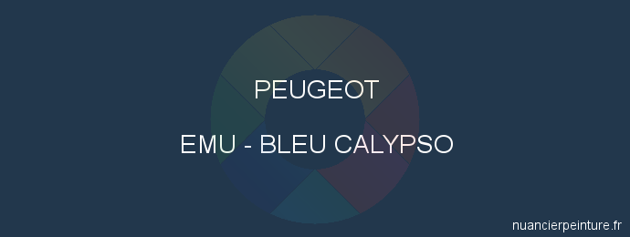Peinture Peugeot EMU Bleu Calypso