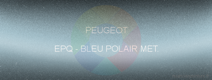 Peinture Peugeot EPQ Bleu Polair Met.