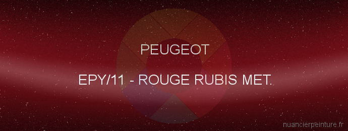 Peinture Peugeot EPY/11 Rouge Rubis Met.