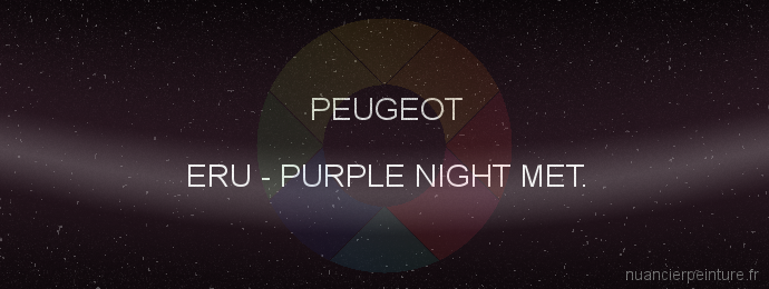 Peinture Peugeot ERU Purple Night Met.