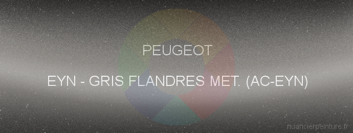Peinture Peugeot EYN Gris Flandres Met. (ac-eyn)