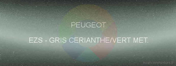 Peinture Peugeot EZS Gris Cerianthe/vert Met.