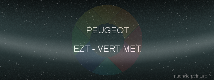 Peinture Peugeot EZT Vert Met.