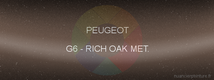 Peinture Peugeot G6 Rich Oak Met.