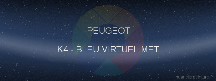 Peinture Peugeot K4 Bleu Virtuel Met.