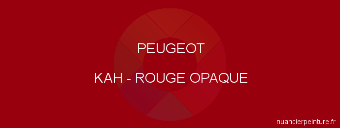 Peinture Peugeot KAH Rouge Opaque
