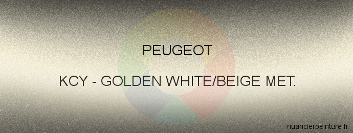 Peinture Peugeot KCY Golden White/beige Met.