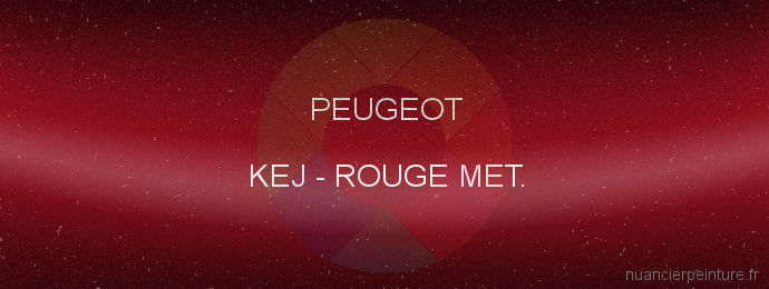 Peinture Peugeot KEJ Rouge Met.