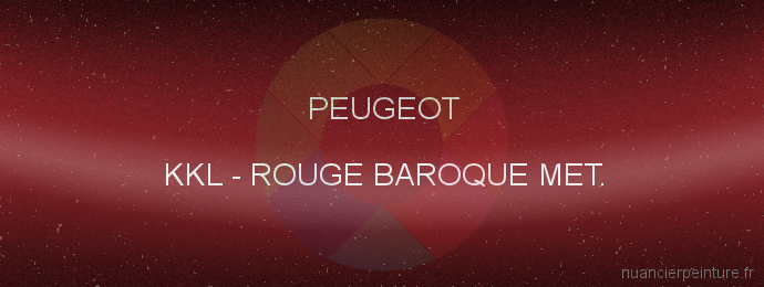 Peinture Peugeot KKL Rouge Baroque Met.