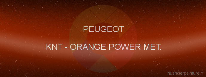 Peinture Peugeot KNT Orange Power Met.