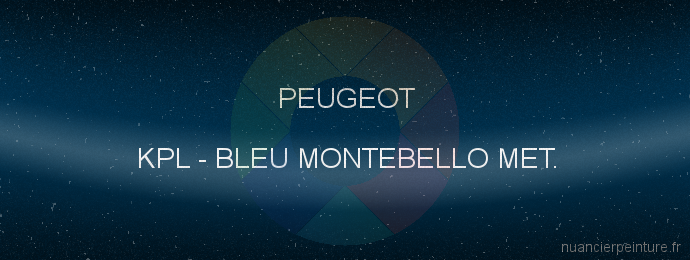Peinture Peugeot KPL Bleu Montebello Met.