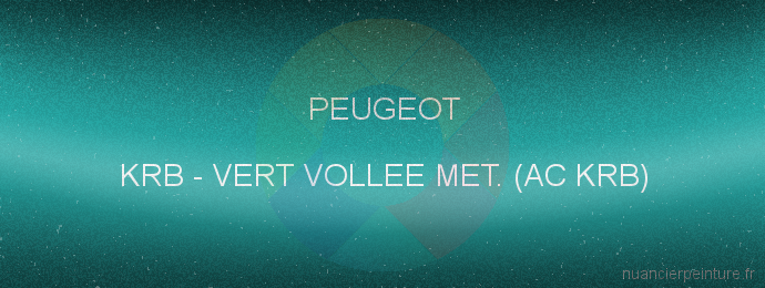 Peinture Peugeot KRB Vert Vollee Met. (ac Krb)